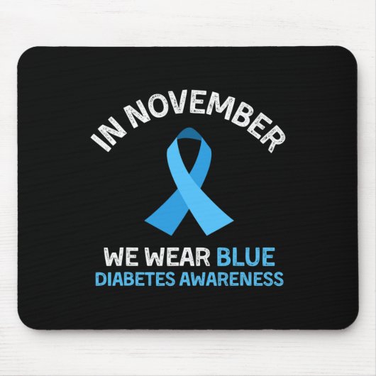 Im November tragen wir Blaue Diabetes-Auszeichnung Mousepad (Vorne)