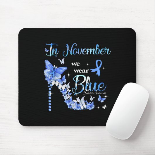 Im November tragen wir blaue Schmetterlinge Diabet Mousepad (Mit Mouse)