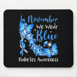 Im November tragen wir blaue Schmetterlinge Diabet Mousepad