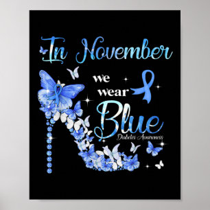 Im November tragen wir blaue Schmetterlinge Diabet Poster