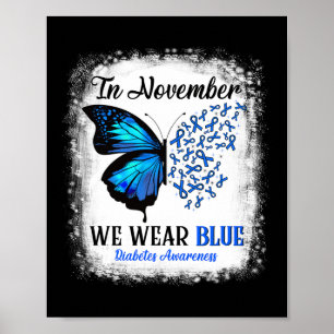 Im November tragen wir blaue Schmetterlinge Diabet Poster