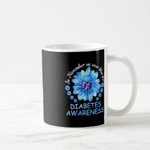 Im November tragen wir blaue Sonnenblumen Diabetes Kaffeetasse