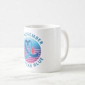 Im November tragen wir Blauen Diabetes Bewusstsein Kaffeetasse (VorderseiteRechts)