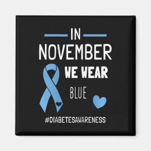 Im November tragen wir blauen Diabetes Typ 1. Magnet
