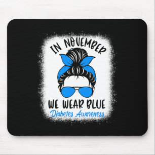 Im November tragen wir Blauer Diabetes-Bewusstsein Mousepad