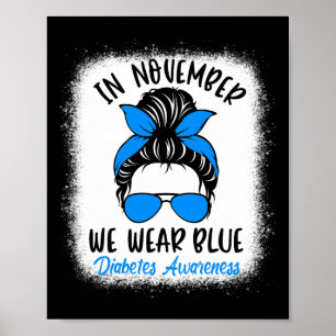 Im November tragen wir Blauer Diabetes-Bewusstsein Poster