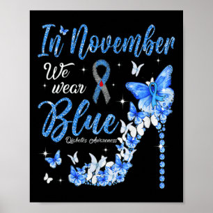 Im November tragen wir Blauer Diabetes-Butter Poster