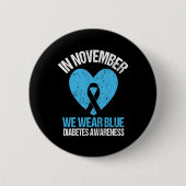 Im November tragen wir blaues Diabetes Awareness B Button (Vorderseite)