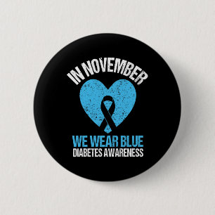 Im November tragen wir blaues Diabetes Awareness B Button