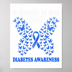 im November tragen wir blaues Diabetes-Bewusstsein Poster