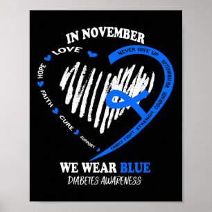 Im November tragen wir Blue Messy Bun Diabetes Awa Poster