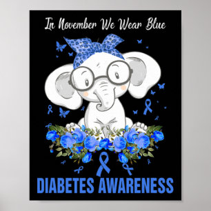 Im November tragen wir eine blaue Elefantendiabete Poster