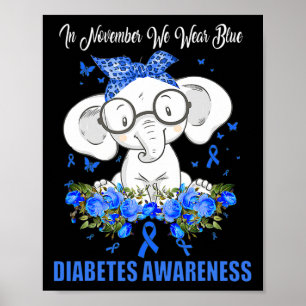 Im November tragen wir eine blaue Elefantendiabete Poster
