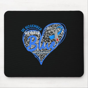 Im November tragen wir Leopardendiabetes Mousepad