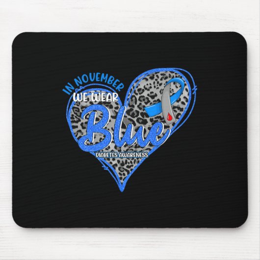 Im November tragen wir Leopardendiabetes Mousepad (Vorne)