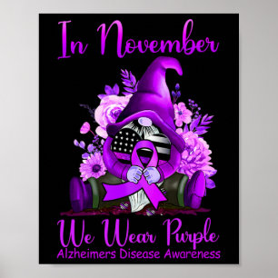 Im November tragen wir Lila Gnome Pumpkin Alzheime Poster