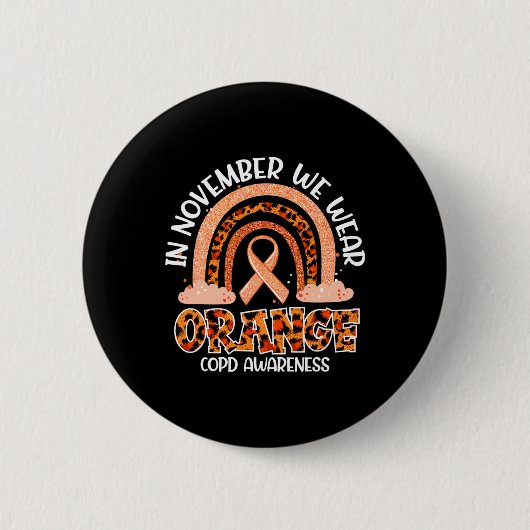Im November tragen wir Orange Rainbow Crps Awarene Button (Vorderseite)