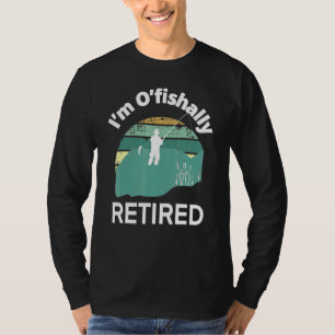 Im Ofishally Remüde Go Fishing Puff for Retirement T-Shirt