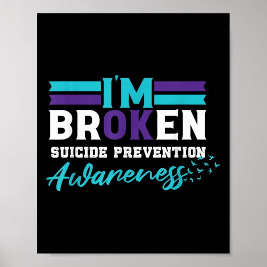 Im Ok Broken _ Suizidprävention Bewusstsein Poster (Vorne)
