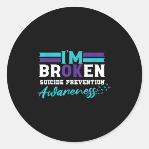 Im Ok Broken _ Suizidprävention Bewusstsein Runder Aufkleber