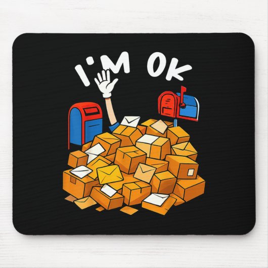 I'm Ok Funny Stal Worker Mousepad (Vorne)