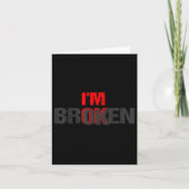 Im Ok Im Broken Im Ok Im Broken Mental Health Awar Karte (Vorderseite)