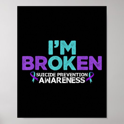 Im Ok Im Broken Selbstmordprävention Awareness Sem Poster (Vorne)
