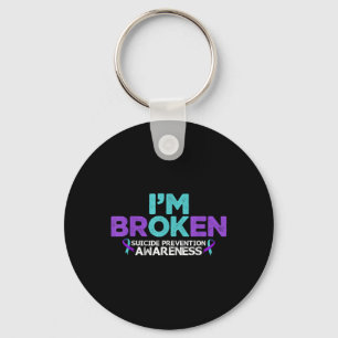 Im Ok Im Broken Selbstmordpräventionsbewusstsein S Schlüsselanhänger