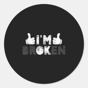 Im Ok Im Broken Suicide Prevention Mental Health A Runder Aufkleber