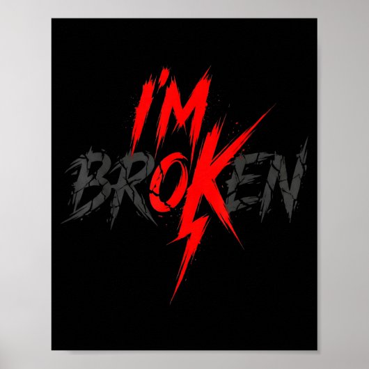 Im Ok kaputt kaputt Ok Unsichtbar Poster (Vorne)
