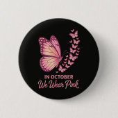 Im Oktober Rosa Brust Schmetterling Button (Vorderseite)