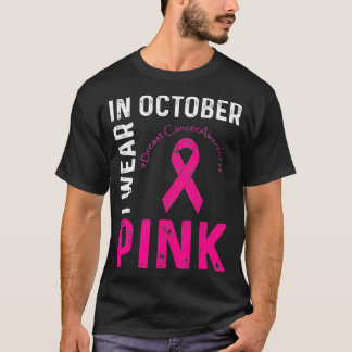 Im Oktober trage ich eine pinkfarbene Brustkrebser T-Shirt