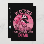 Im Oktober tragen sogar Hexen eine rosa T-Shirt-Br Einladung (Vorne/Hinten)