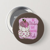 Im Oktober tragen wir das Weiße Brustkrebs-Bewusst Button (Vorne & Hinten)