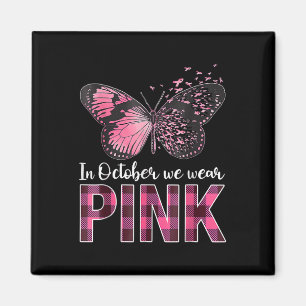 Im Oktober tragen wir ein pinkfarbenes Brustkrebsb Magnet