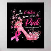 Im Oktober tragen wir ein pinkfarbenes Brustkrebsb Poster (Vorne)
