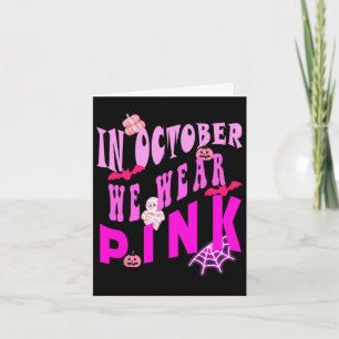 Im Oktober tragen wir ein rosa Bewusstsein für Bru Karte