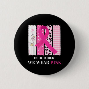 Im Oktober tragen wir ein rosa Brustkrebs-Bewussts Button