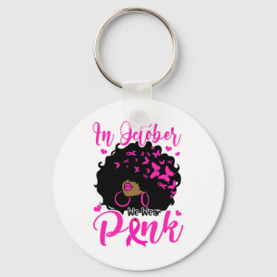 Im Oktober tragen wir eine Pink Black Afro Frauen  Schlüsselanhänger