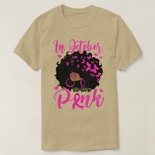 Im Oktober tragen wir eine Pink Black Afro Frauen T-Shirt (Design vorne)