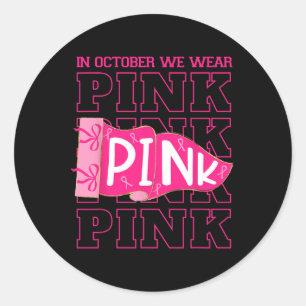 Im Oktober tragen wir eine pinkfarbene Brustkrebse Runder Aufkleber