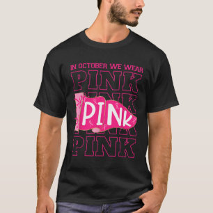 Im Oktober tragen wir eine pinkfarbene Brustkrebse T-Shirt