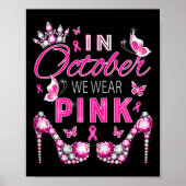 Im Oktober tragen wir eine rosa Brustkrebs-Sensibi Poster (Vorne)