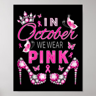 Im Oktober tragen wir eine rosa Brustkrebs-Sensibi Poster