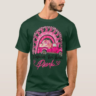 Im Oktober tragen wir eine rosa Brustkrebspumpe T-Shirt