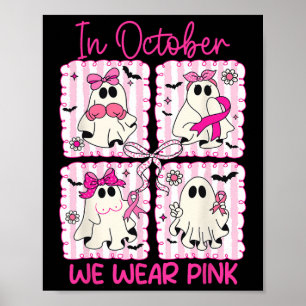 Im Oktober tragen wir eine rosa Ghost-Coquette-Bow Poster