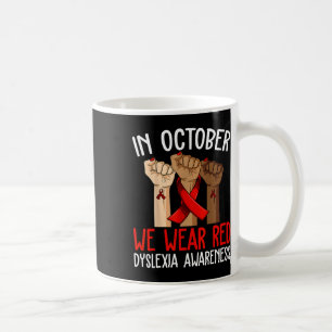 Im Oktober tragen wir eine rote Dyslexie Kaffeetasse