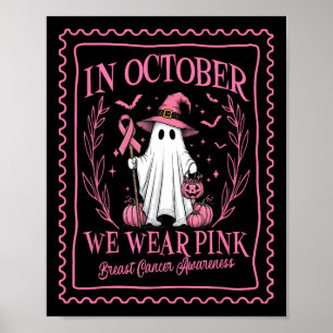 Im Oktober tragen wir einen pinkfarbenen Brustkreb Poster