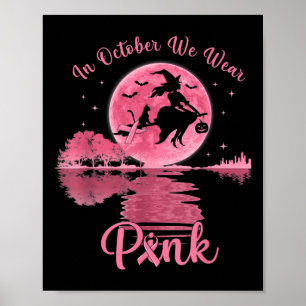 Im Oktober tragen wir einen rosa Hexenkrebs-Schlag Poster
