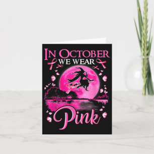 Im Oktober tragen wir Hexen mit rosa Band Brustkre Karte